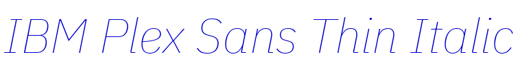 IBM Plex Sans Thin Italic 字体